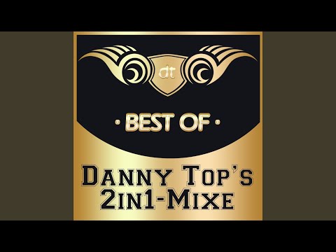 Lass mich doch noch mal (feat. Peter Markus) (Danny Top 2in1-Mix)