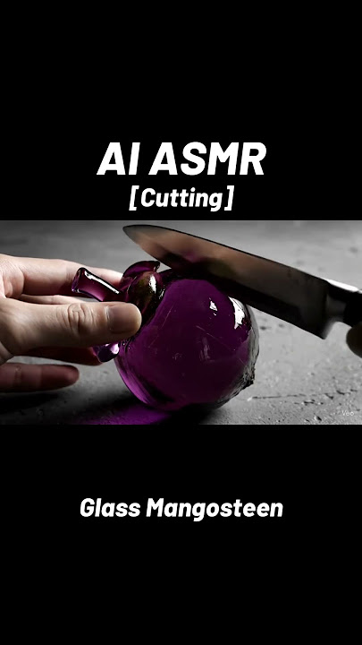 [Cutting] Glass Mangosteen - AI ASMR