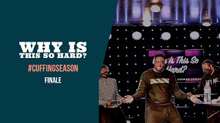 Why Is This So Hard ?| Cuffing Season | (Finale ) | Jerry Flowers