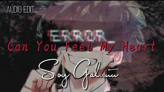 Can You Feel My Heart Edit Audio