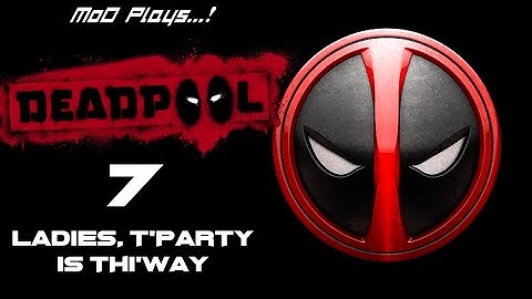 Deadpool The Video Game: Ladies, T