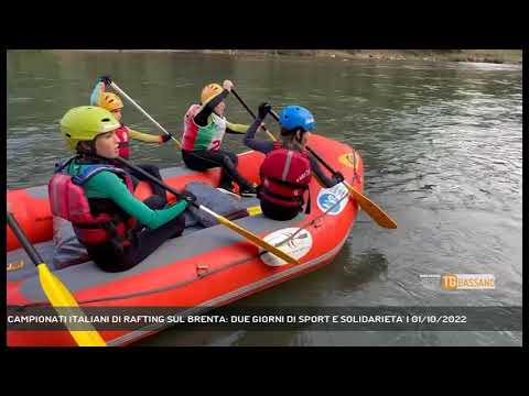 CAMPIONATI ITALIANI DI RAFTING SUL BRENTA: DUE GIORNI DI SPORT E SOLIDARIETA' | 01/10/2022