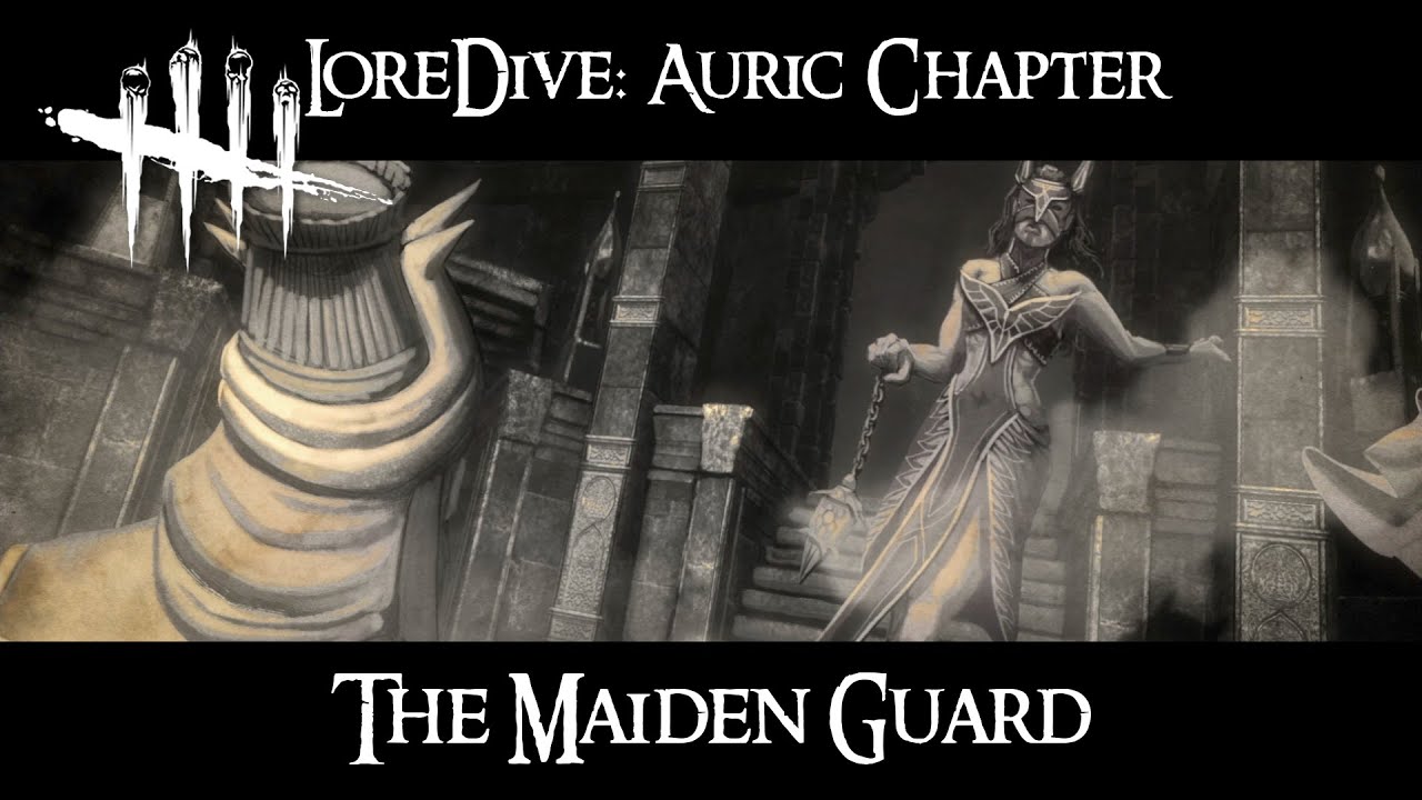 LoreDive -Dead by Daylight- Auric Chapter (Maiden Guard)