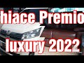 Toyota hiace Premium Luxury 2022