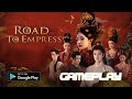 Road to Empress | Gameplay | First Chapter | Android