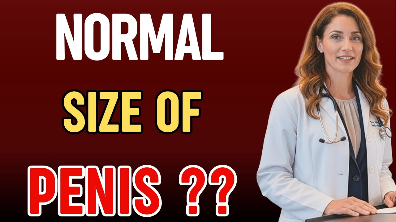 Normal Penis Size? How to Measure Length and Girth Correctly | EXPLAINED BY A UROLOGIST