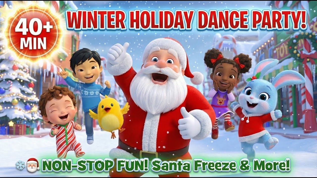 Winter Break Dance Party! ️ Santa Freeze Dance + More Action Songs for ...