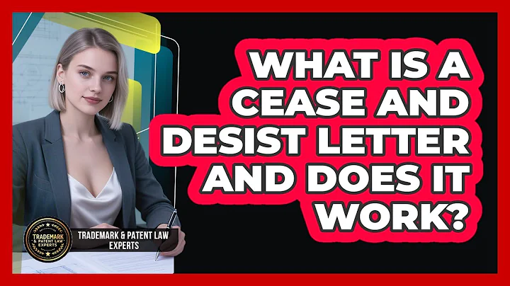 What Is A Cease And Desist Letter And Does It Work? - Trademark and Patent Law Experts