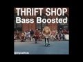 Macklemore - Thrift Shop (Bass Boosted & Clean Edit) HD