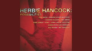 Video thumbnail of "Herbie Hancock - Hush, Hush, Hush (feat. Annie Lennox)"