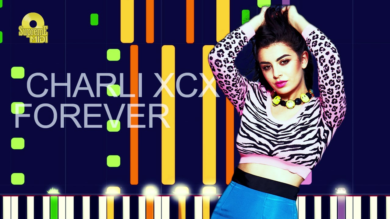 Charli XCX - FOREVER (PRO MIDI REMAKE) - 