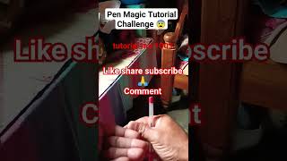 Challenge with pen magic ? tricks//tutorial viral shorts trending magic youtubeshortsytshorts