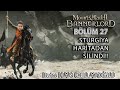 Mount &amp; Blade II: Bannerlord - Batu HAN Cellatoğlu Bölüm 27 - Sturgiya Haritadan Silindi!!
