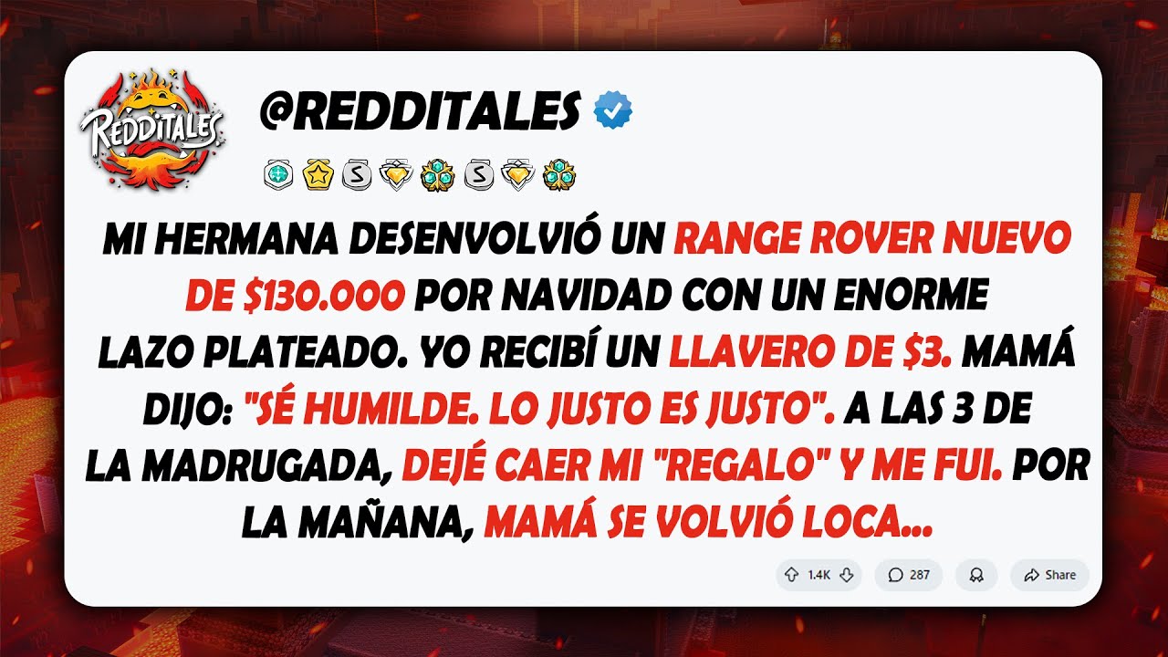 Mi hermana recibió un Range Rover de $130.000 por Navidad, mientras que yo recibí un llavero de $3…