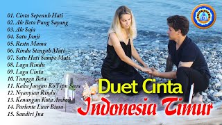 DUET CINTA INDONESIA TIMUR - Cathy Rahakbaw \u0026 Evert Titahena (Audio Full Album)