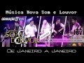 Banda Som e Louvor - De Janeiro a Janeiro