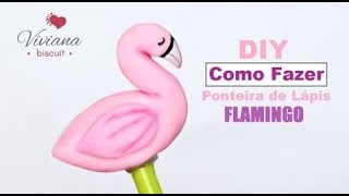 Flamingo Rosa Passo a Passo  Ponteira de Lápis em Biscuit