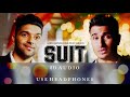 Suit Suit Karda |8D Audio Song - Guru Randhawa Feat. Arjun | T-Series