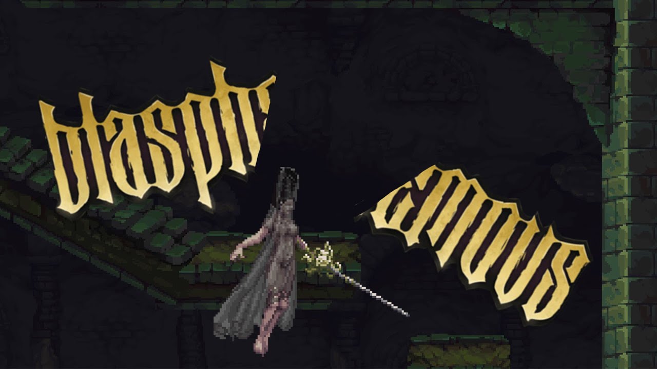 The Best Editing I've Done So Far | Blasphemous - Part 11