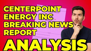 CenterPoint Energy's 10-Year Plan: My Key Insight