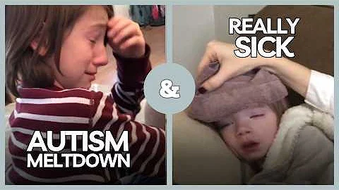 AUTISM MELTDOWN | HIGH FEVER of 104 | DITL AUTISM ...