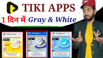 Tiki apps Gray tick in 1 days | Tiki apps Gray tick , white tick kaise milenga | Tiki apps view