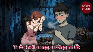 (Full) Trò chơi sung sướng nhất | Thế Giới Kì Quái screenshot 1