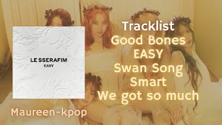 LE SSERAFIM (르세라핌) - EASY [FULL ALBUM PLAYLIST] #kpop #lesserafim #playlist