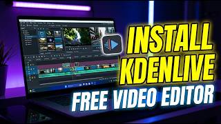 How to Download & Install Kdenlive on Windows PC