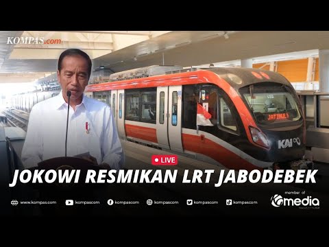 🔴LIVE - Presiden Jokowi Resmikan LRT Jabodebek