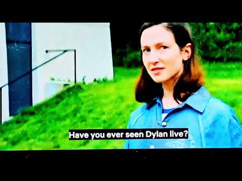 " Have you ever seen Bob Dylan live?"