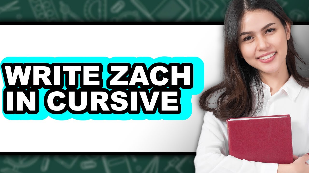 Zak Cursive How to Write Zach in Cursive - Easy Guide - YouTube