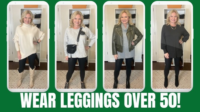 How To Wear Leggings After 50 - And Still Be Stylish 