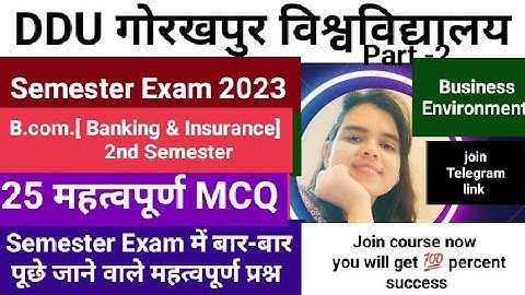 DDU Semester Exam 2023|B.com.[Banking & Insurance]2ndsemester|Business Environment| important MCQ