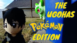 The UGOHAS Pokemon Edition