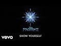 Idina Menzel, Evan Rachel Wood - Show Yourself (From "Frozen 2"/Lyric Video)