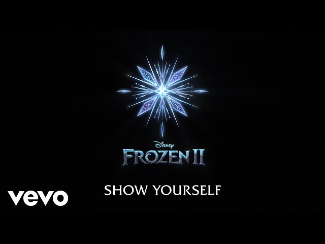 Idina Menzel, Evan Rachel Wood - Show Yourself (From Frozen 2/Lyric Video) class=