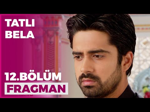 Tatlı Bela 12. Bölüm Fragmanı - 11 Ocak Çarşamba