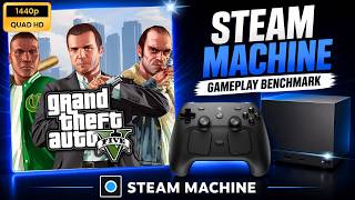 Steam Machine | Grand Theft Auto V (GTA V) | 1440p Benchmarks!