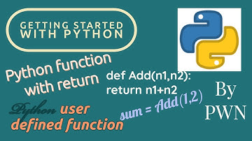 Python Tutorial for Beginners | function with Return|Sum of two numbers | Fruitful function|PART #20