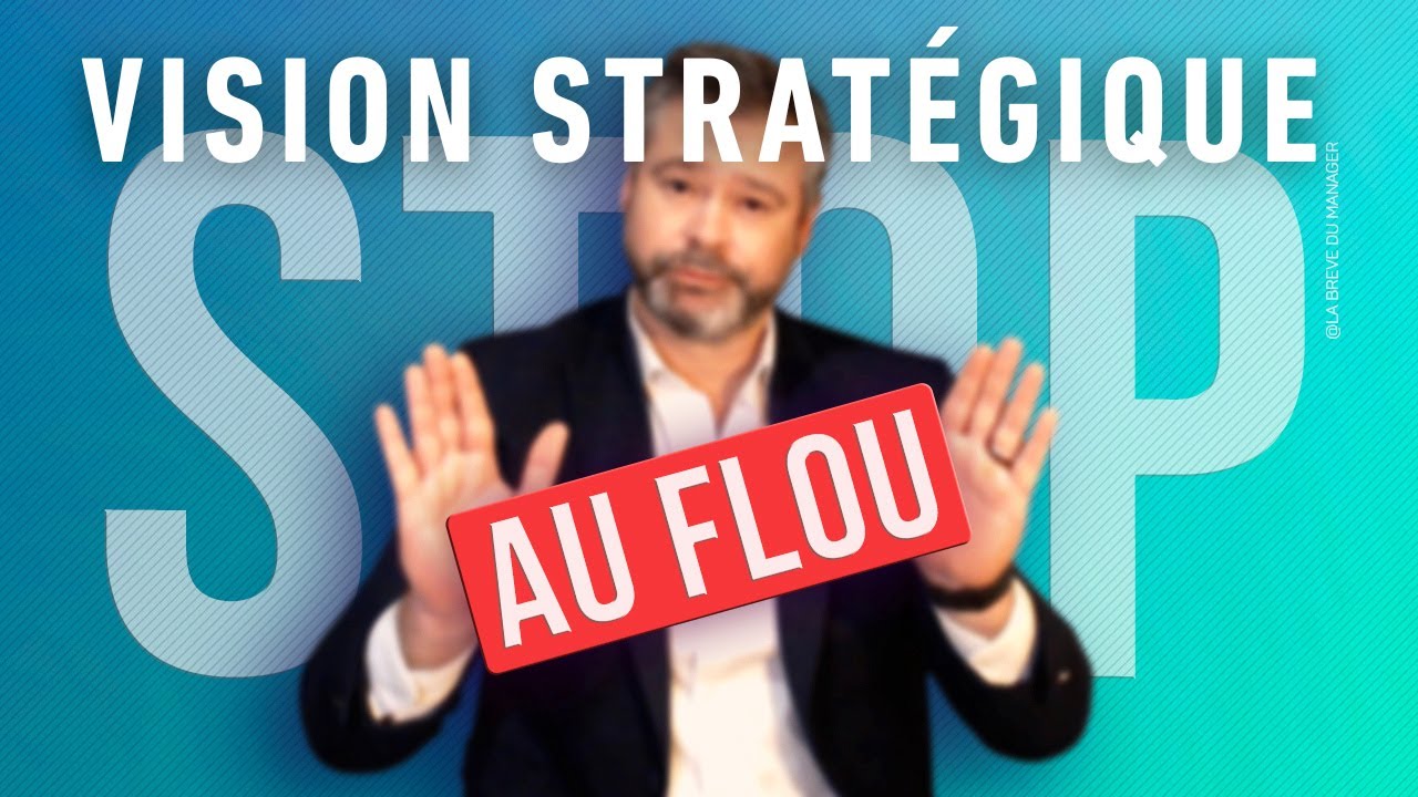 Votre Vision Stratégique d'Équipe en moins de 10 minutes !