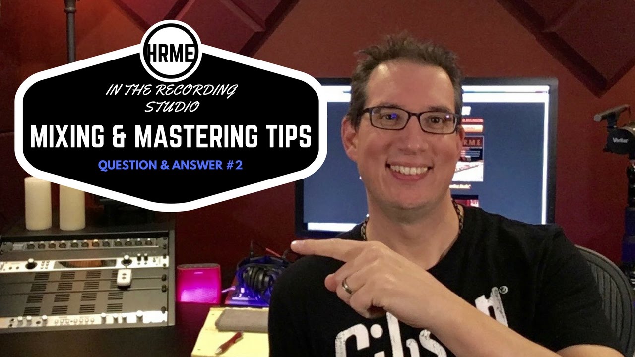 Recording - Mixing & Mastering - Q&A # 2 - YouTube