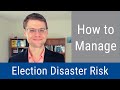 #30: How to Manage Election Disaster Risk
