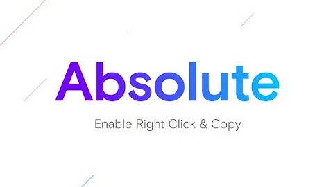 absolute enable right click & copy