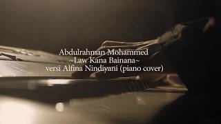 Alfina Nindiyani - Law Kana Bainana (cover piano)
