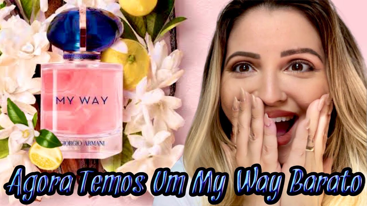 PERFUME MY WAY LANÇAMENTO BURLESK E OUTROS COM FRETE GRÁTIS - YouTube