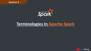 Terminologies in Apache Spark | Data Engineering, Spark & Databricks Course