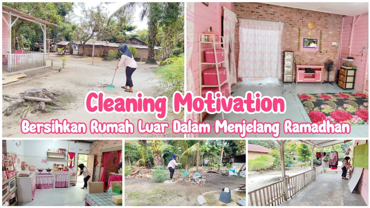 CLEANING MOTIVATION || BERSIHKAN RUMAH LUAR DALAM MENJELANG RAMADHAN 2026