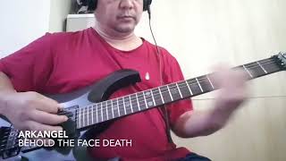 ARKANGEL - Behold The Face Death (Guitar Cover)