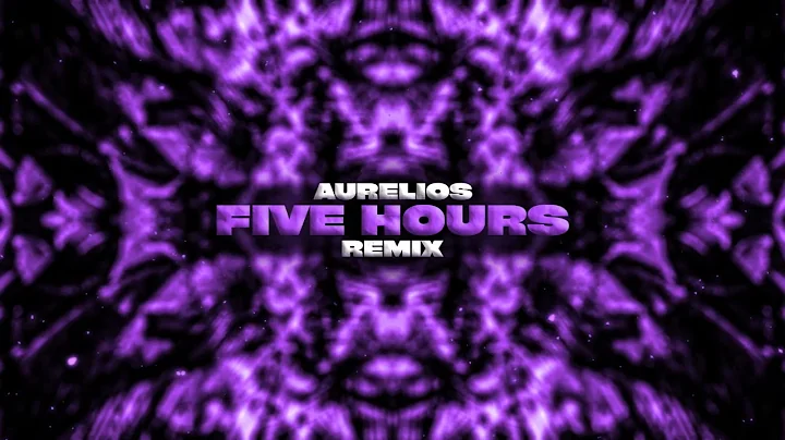 Deorro - Five Hours (Aurelios Remix)